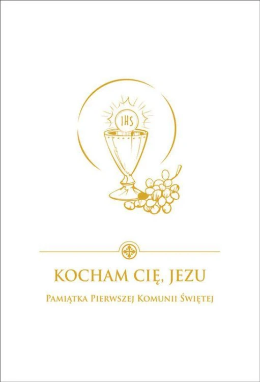 Kocham cię jezu pamiątka pierwszej komunii...