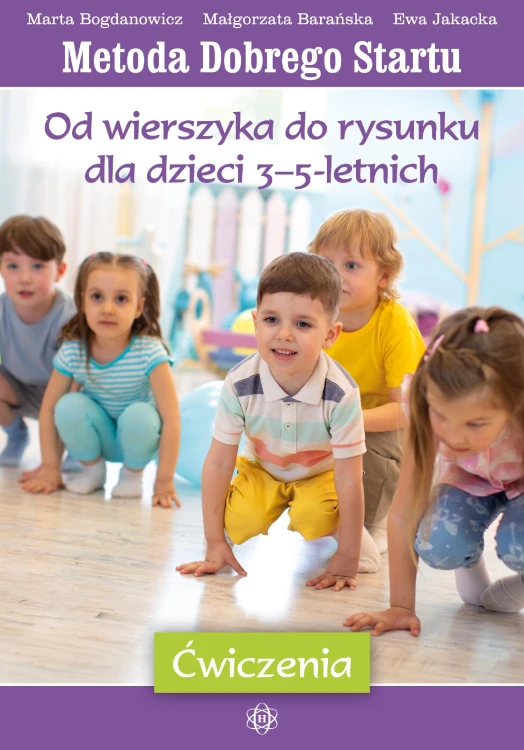 Metoda Dobrego Startu Od wierszyka do rysunku...