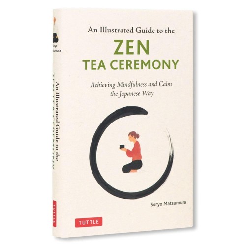 Zen Tea Ceremony, Soryo Matsumura