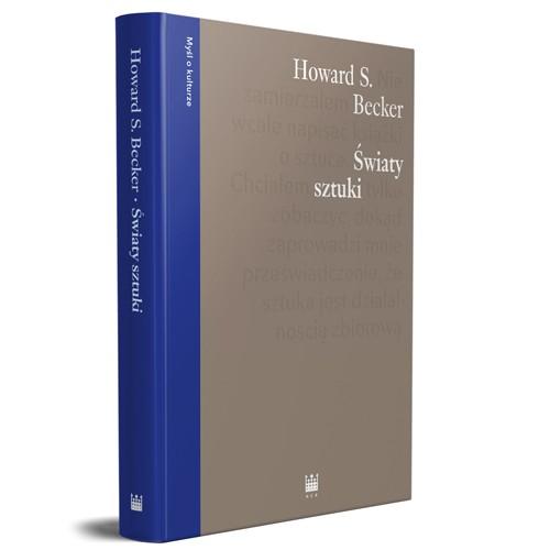 Światy sztuki, Howard S. Becker