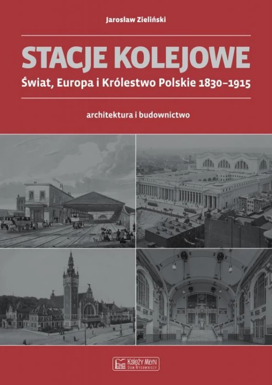 Stacje kolejowe Europa i królestwo polskie do...