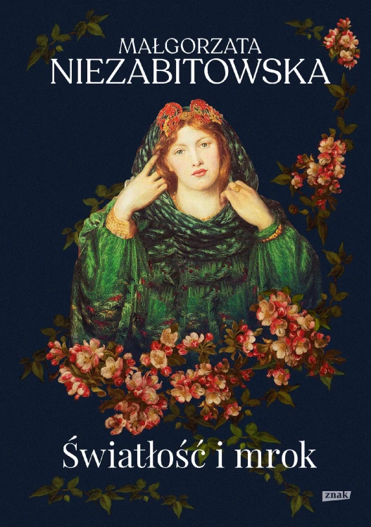 Światłość i mrok, Małgorzata Niezabitowska