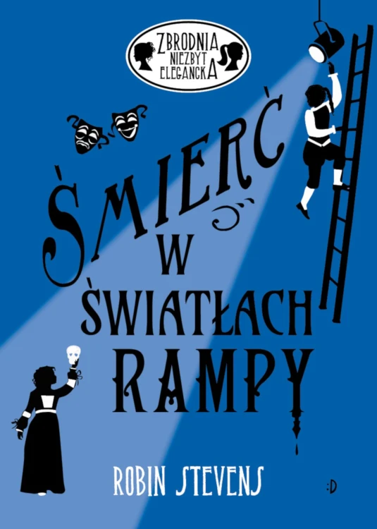 Śmierć w światłach rampy. Zbrodnia niezbyt...