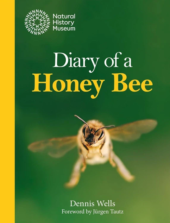 Diary of a Honey Bee, Dennis Wells