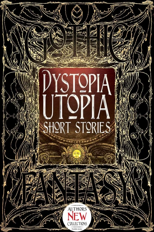 Dystopia Utopia Short Stories, Dave Golder
