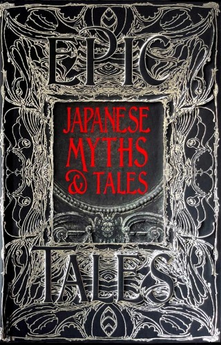 Japanese. Myths & Tales, Alan Cummings