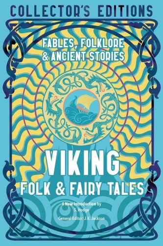 Viking Folk & Fairy Tales, S. Hodge