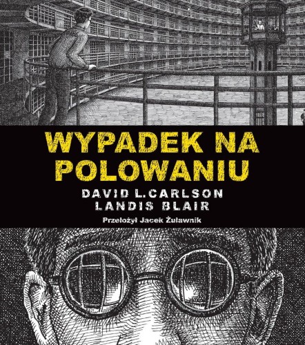 Wypadek na polowaniu. Prawdziwa opowieść o...