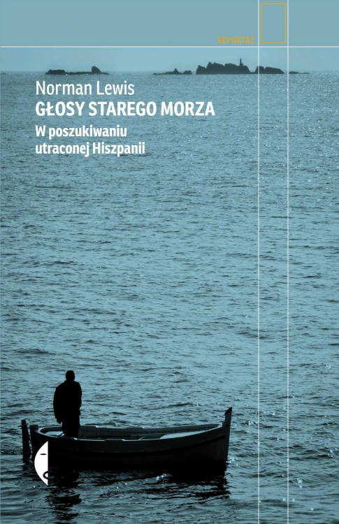 Głosy starego morza. W poszukiwaniu utraconej...