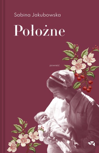 Położne, Sabina Jakubowska