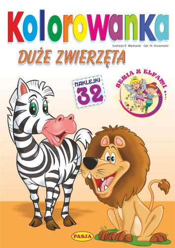 Duże zwierzęta. Kolorowanka. Seria z elfami