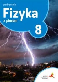 Fizyka z plusem podręcznik dla klasy 8 szkoła...