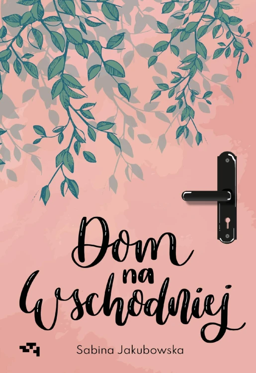 Dom na Wschodniej wyd. 2023, Sabina Jakubowska