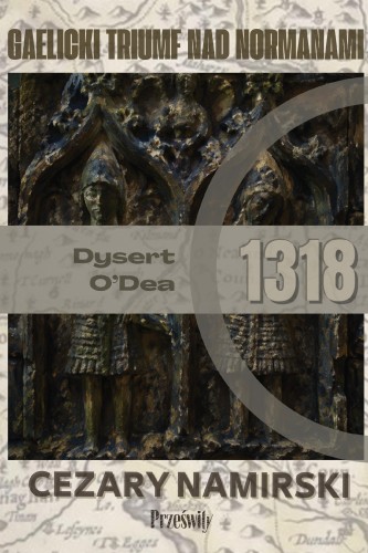 Dysert O'Dea 1318: Gaelicki trumf nad...