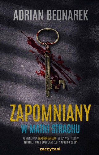 W matni strachu. Zapomniany, Adrian Bednarek