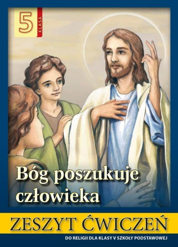 Religia Bóg poszukuje człowieka ćwiczenia dla...