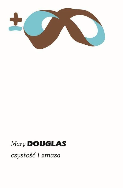 Czystość i zmaza wyd. 2, Mary Douglas