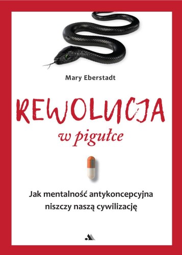 Rewolucja w pigułce, Mary Eberstadt