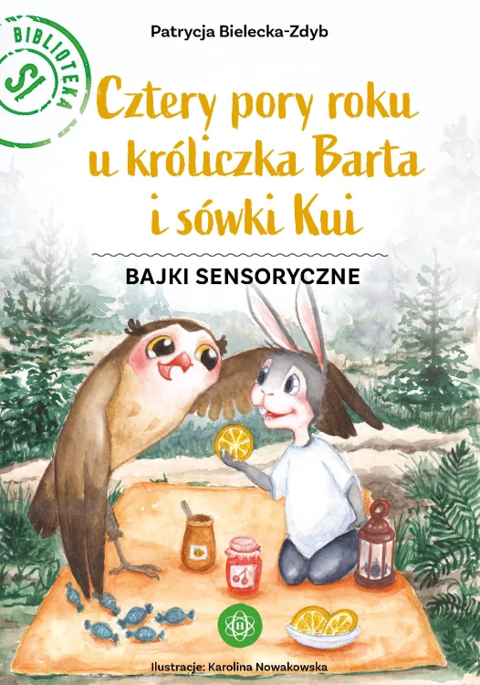 Cztery pory roku u króliczka Barta i sówki Kui...