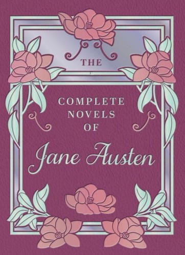 The Complete Novels of Jane Austen, Jane Austen