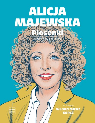 Alicja Majewska Piosenki. na głos, fortepian i...