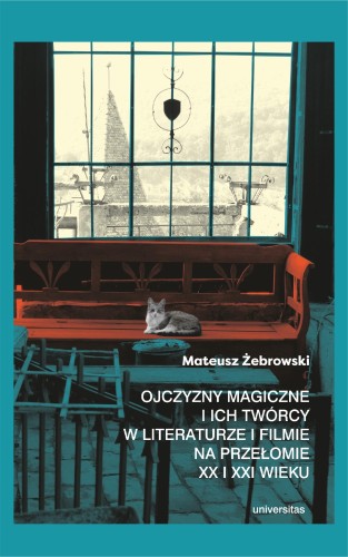 Ojczyzny magiczne i ich twórcy w literaturze i...