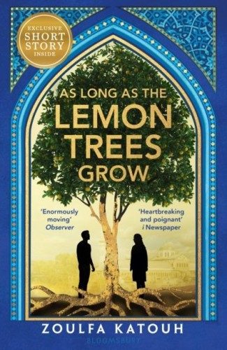 As Long As the Lemon Trees Grow, Zoulfa Katouh