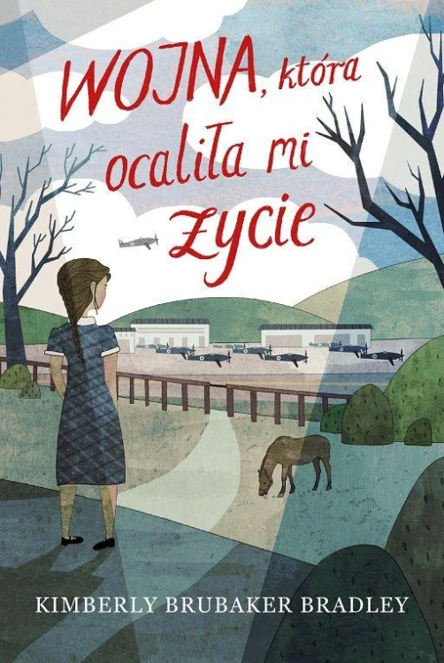 Wojna, która ocaliła mi życie. Wojna. Tom 1