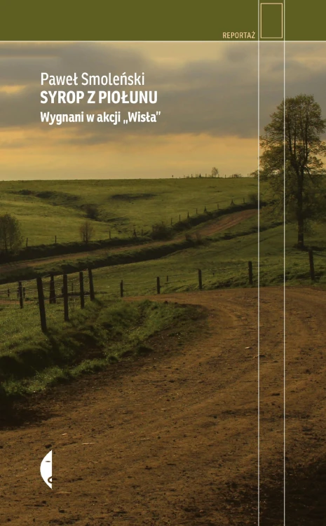 Syrop z piołunu. Wygnani w akcji Wisła wyd. 2022