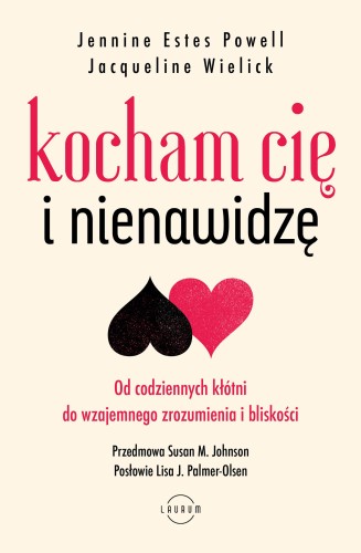 Kocham Cię i nienawidzę. Od codziennych kłótni...