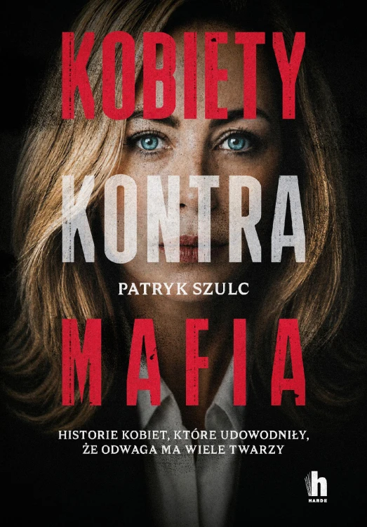 Kobiety kontra mafia, Patryk Szulc