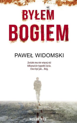 Byłem Bogiem, Paweł Widomski