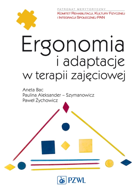Ergonomia i adaptacje w terapii zajęciowej