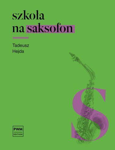 Szkoła na saksofon, Tadeusz Hejda