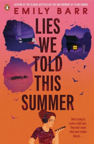 Lies We Told This Summer, Emily Barr