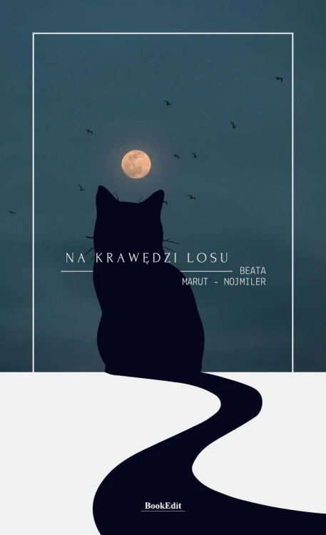 Na krawędzi losu, Beata Marut-Nojmiler