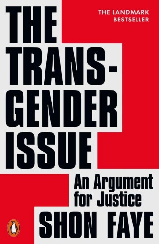 The Transgender Issue. An Argument for Justice