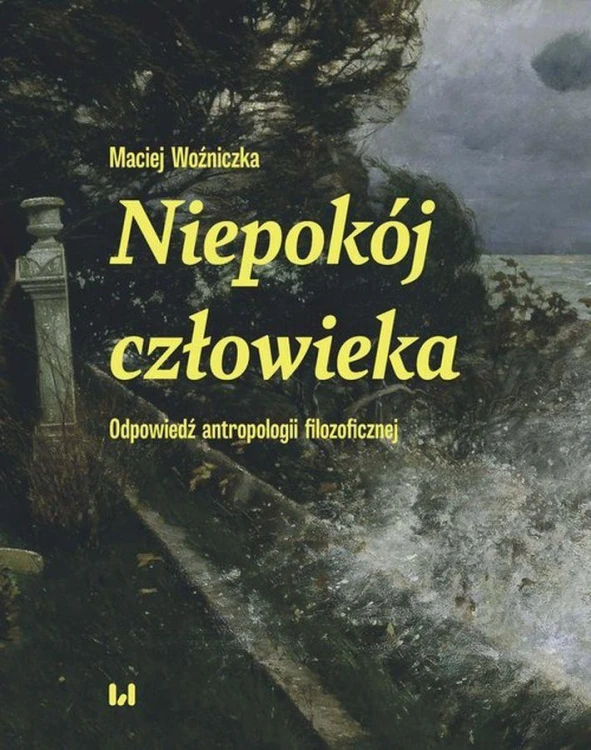 Niepokój człowieka. Odpowiedź antropologii...