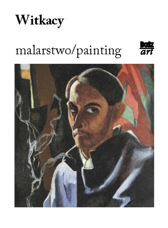 Witkacy. Malarstwo wyd. 2023, Anna Żakiewicz