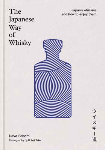 The Japanese Way of Whisky. Japan’s whiskies...