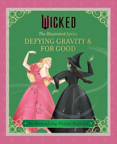 Wicked: The Illustrated Lyrics, Elena Iarussi