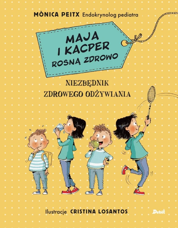 Maja i Kacper rosną zdrowo. Niezbędnik...
