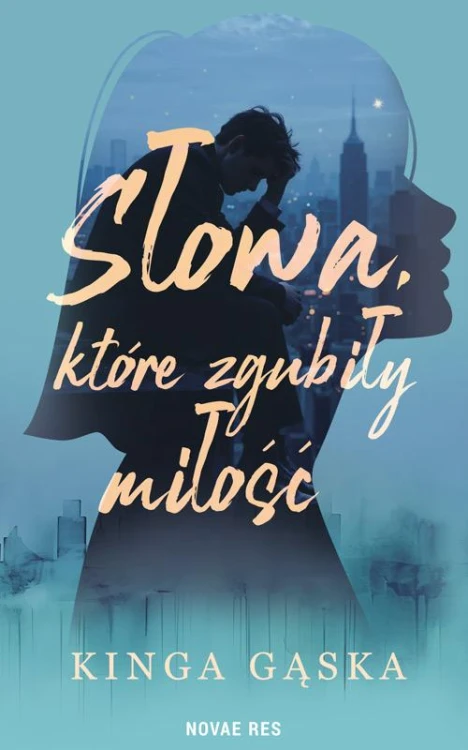 Słowa, które zgubiły miłość, Kinga Gąska