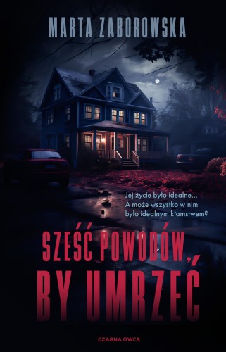 Sześć powodów by umrzeć, Marta Zaborowska