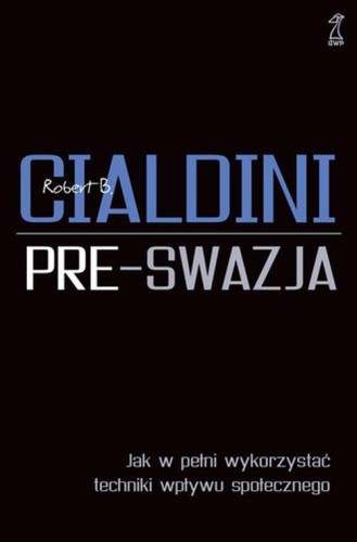 PRE-SWAZJA wyd. 2023, Robert B. Cialdini
