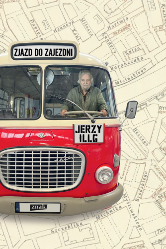Zjazd do zajezdni, Jerzy Illg