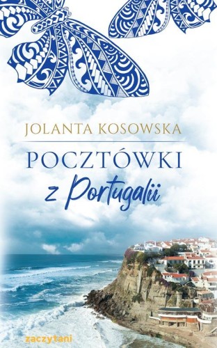 Pocztówki z Portugalii, Jolanta Kosowska