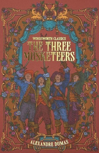The Three Musketeers. Wordsworth Classics wer....