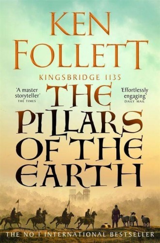 The Pillars of the Earth, Ken Follett