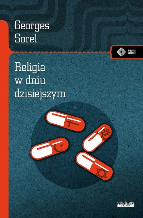 Religia w dniu dzisiejszym, Georges Sorel